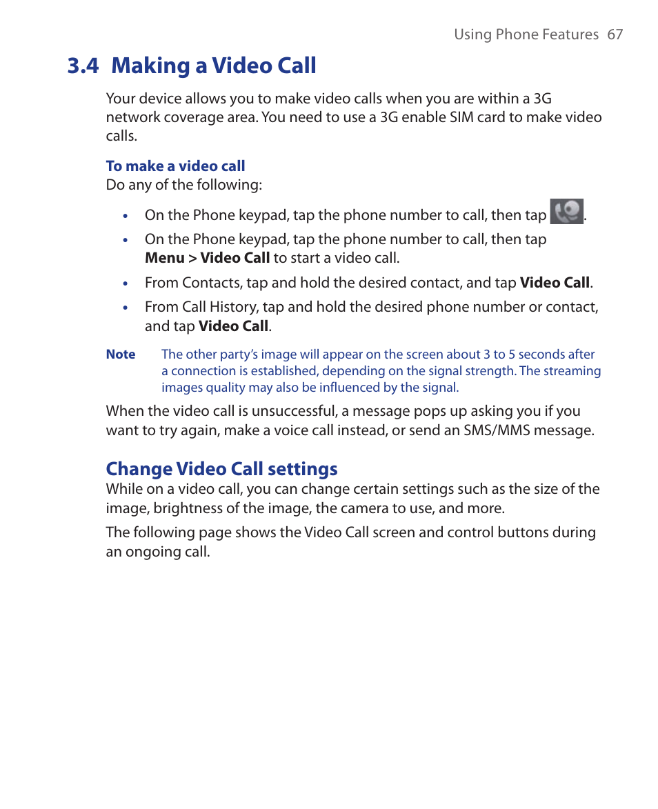 4 making a video call, Change video call settings | HTC Xda orbit 2 User Manual | Page 67 / 246