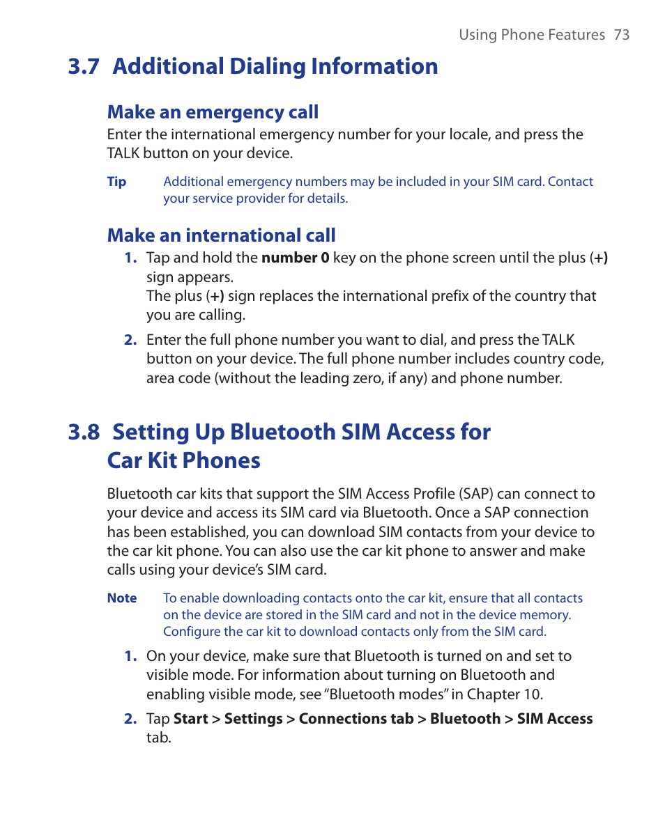 7 additional dialing information, 7 additional dialing, Information | 8 setting up bluetooth sim, Access for car kit phones, Make an emergency call, Make an international call | HTC Xda orbit 2 User Manual | Page 73 / 246