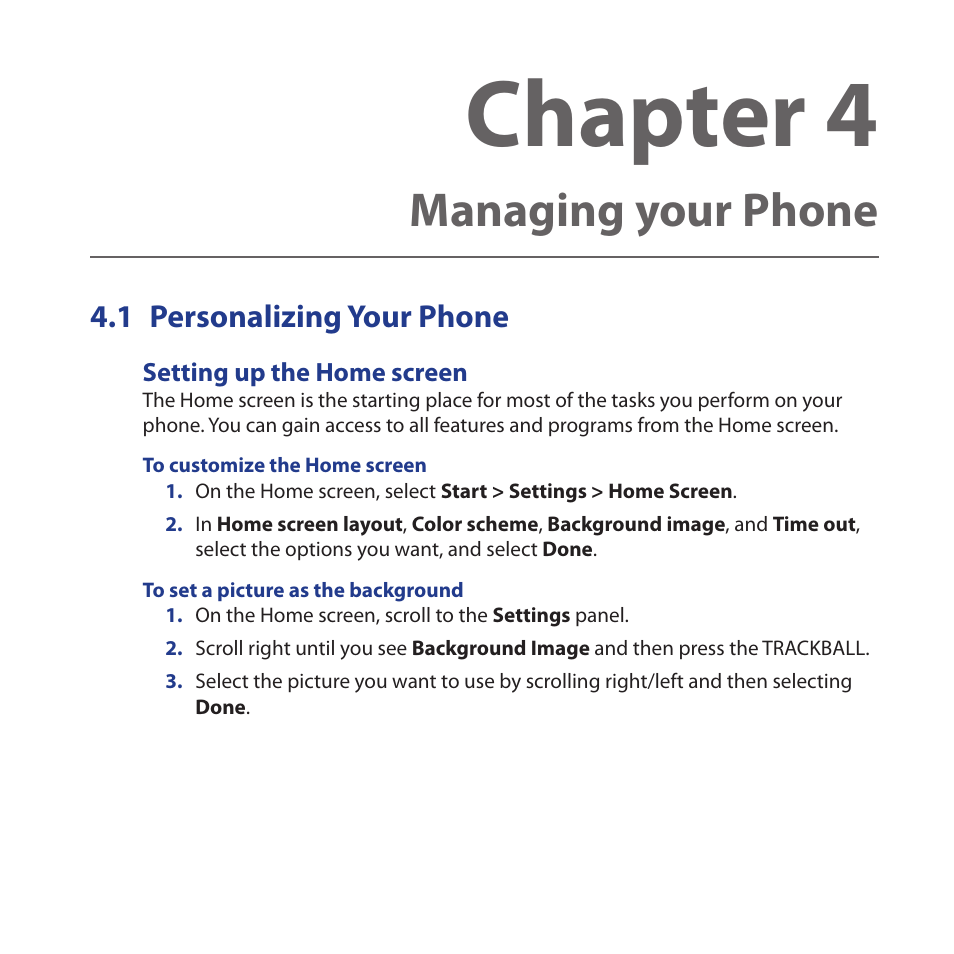 Chapter 4 managing your phone, 1 personalizing your phone, Setting up the home screen | Personalizing.your.phone, Chapter 4, Managing your phone | HTC Dash 3G HS S200 User Manual | Page 63 / 192