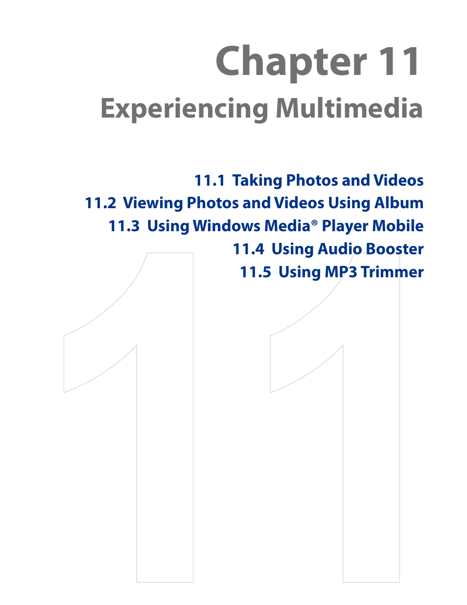 Chapter 11 experiencing multimedia, Chapter 11, Experiencing multimedia | HTC AM171 User Manual | Page 105 / 158