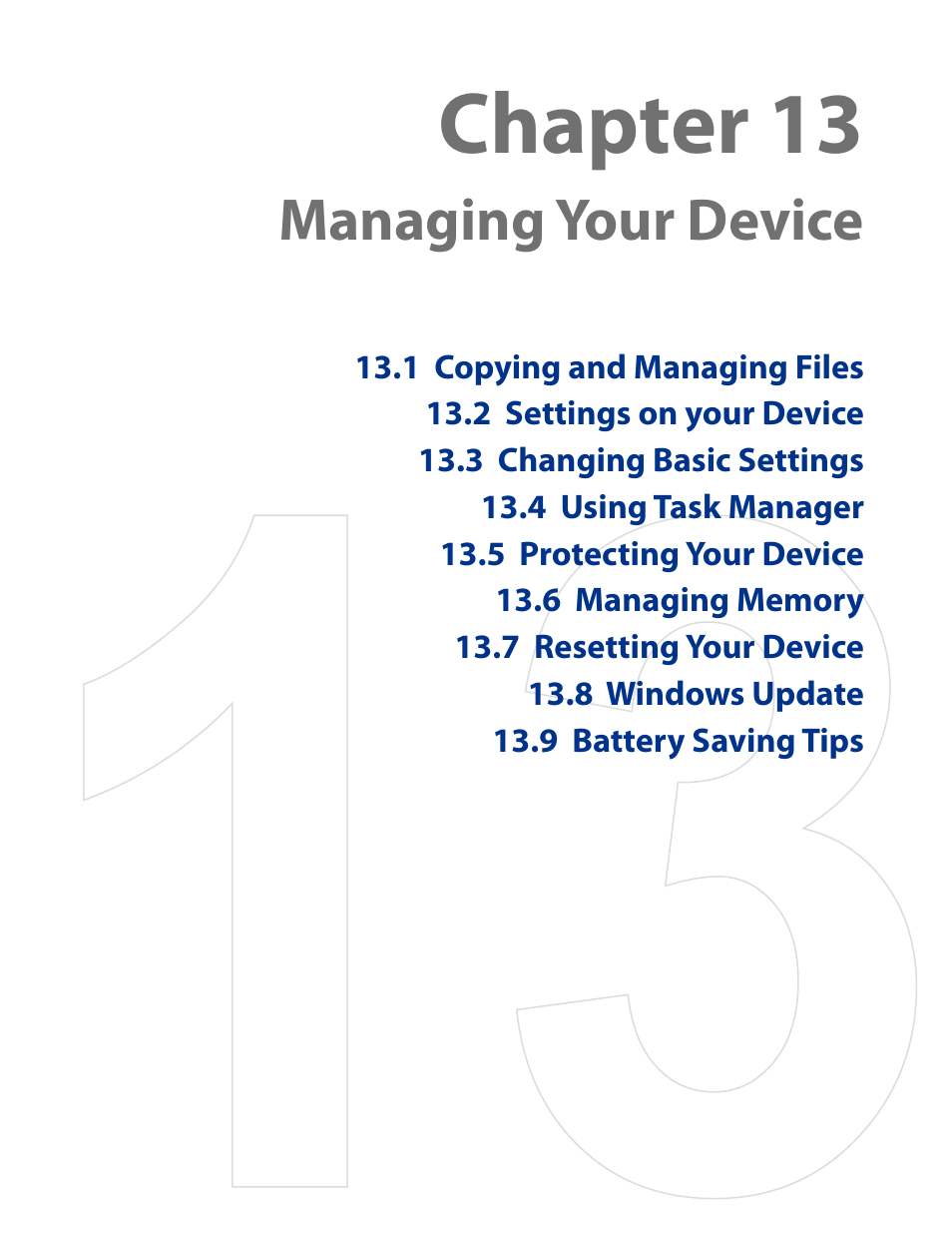 Chapter 13 managing your device, Chapter 13, Managing your device | HTC AM171 User Manual | Page 133 / 158