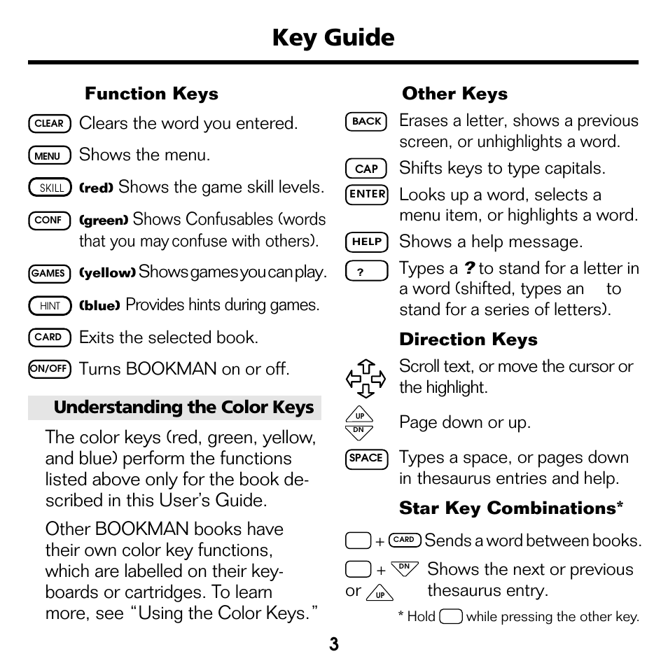 Key guide, 3function keys, Clears the word you entered | Shows the menu, Shows the game skill levels, Shows games you can play, Provides hints during games, Exits the selected book, Turns bookman on or off, Other keys | Franklin Advanced Thesaurus ATH-440 User Manual | Page 4 / 16