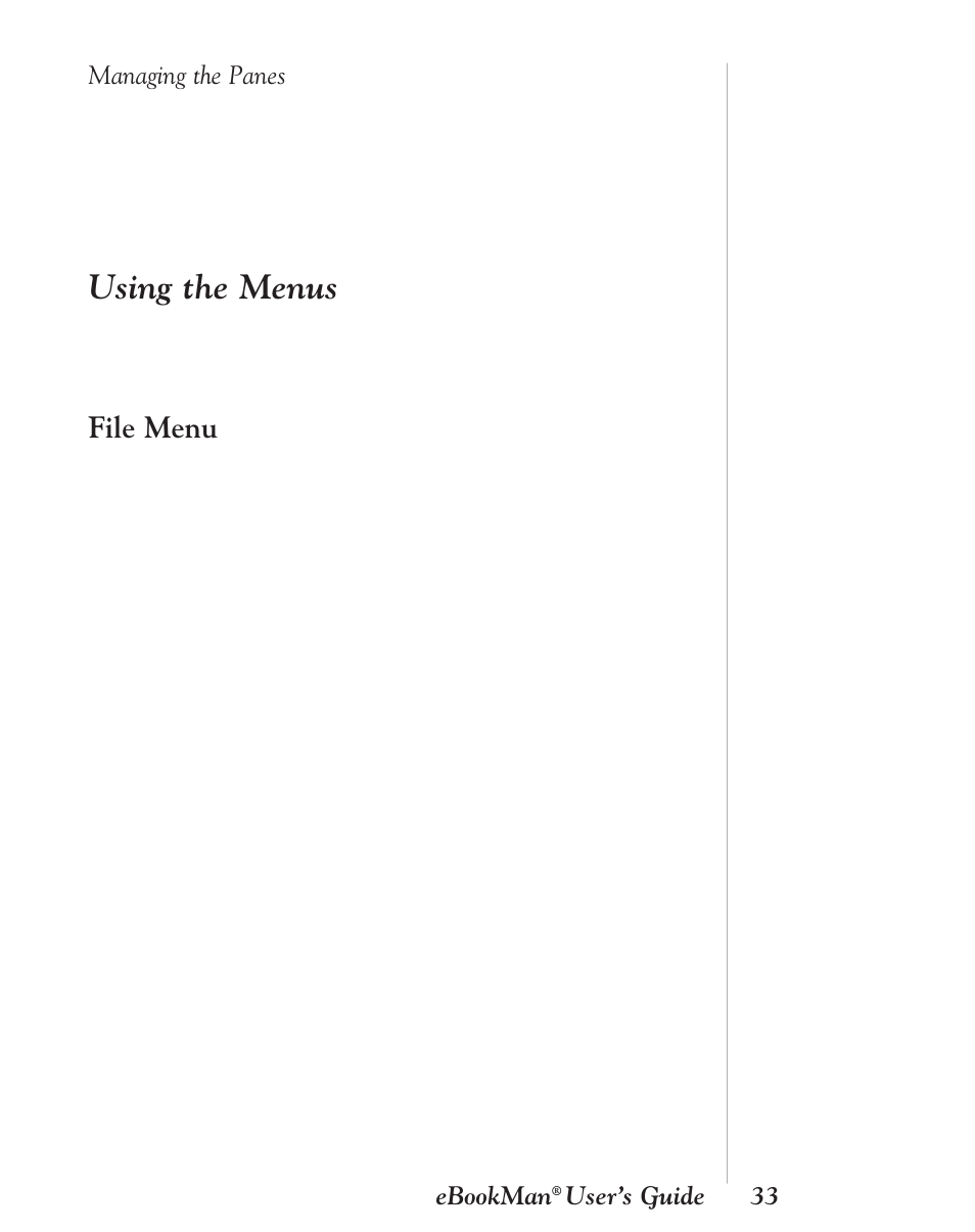 Using the menus, File menu, 33 ebookman | User’s guide managing the panes | Franklin EBM-901 User Manual | Page 33 / 243