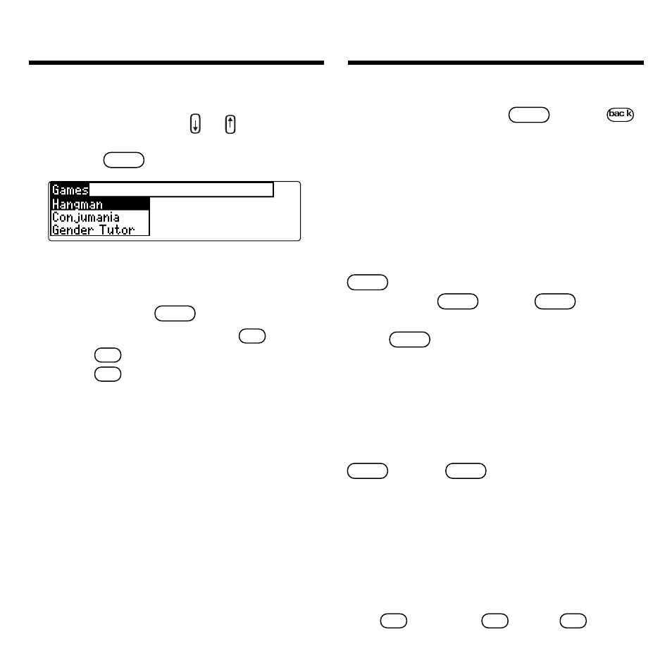 Selecting a game, Getting help in the games, Conjumania | Gender tutor, Word train, Hangman, Playing the games | Franklin Spanish Professor DBE-1440 User Manual | Page 22 / 29