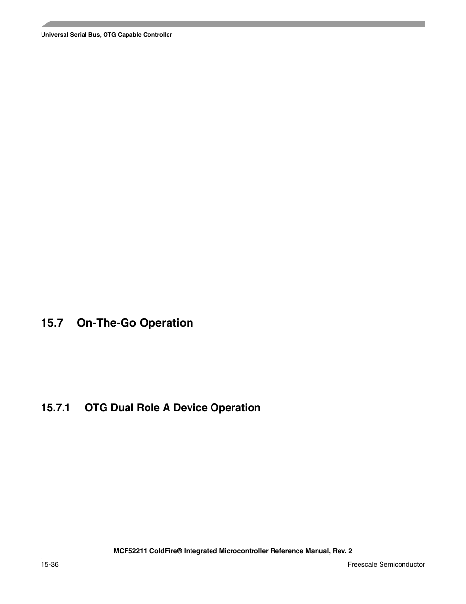 7 on-the-go operation, 1 otg dual role a device operation, 7 on-the-go operation -36 | 1 otg dual role a device operation -36 | Freescale Semiconductor ColdFire MCF52210 User Manual | Page 264 / 576