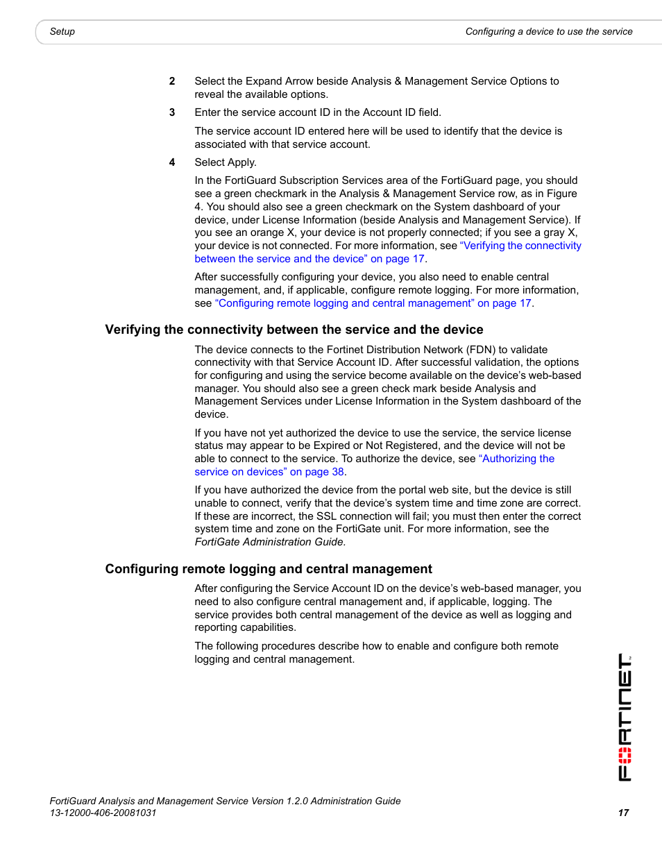 Configuring remote logging and central management | Fortinet FortiGuard Analysis 1.2.0 User Manual | Page 17 / 76