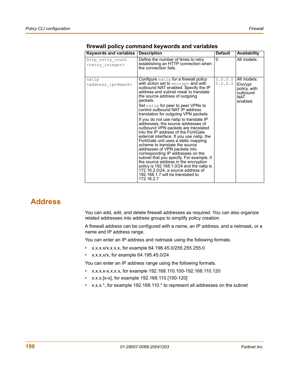 Address, Source interface. see, Firewall policy command keywords and variables | Fortinet 100A User Manual | Page 198 / 374