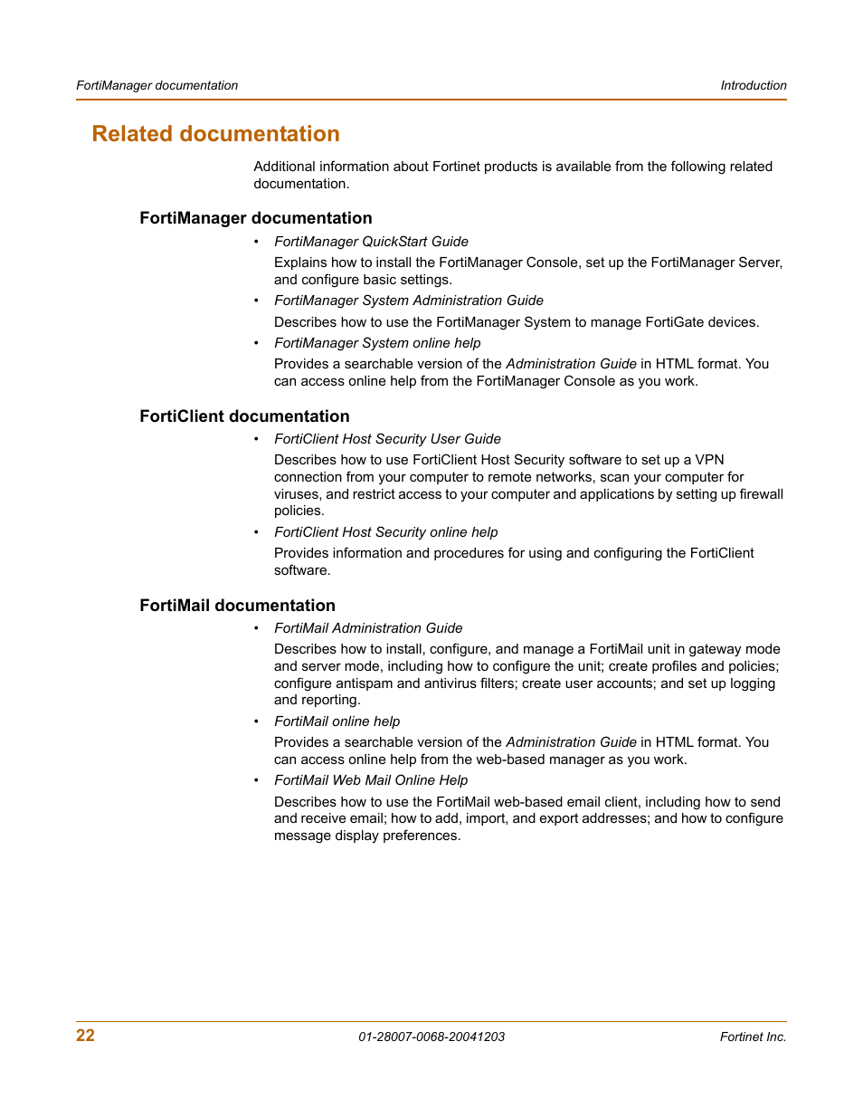 Related documentation, Fortimanager documentation, Forticlient documentation | Fortimail documentation | Fortinet 100A User Manual | Page 22 / 374