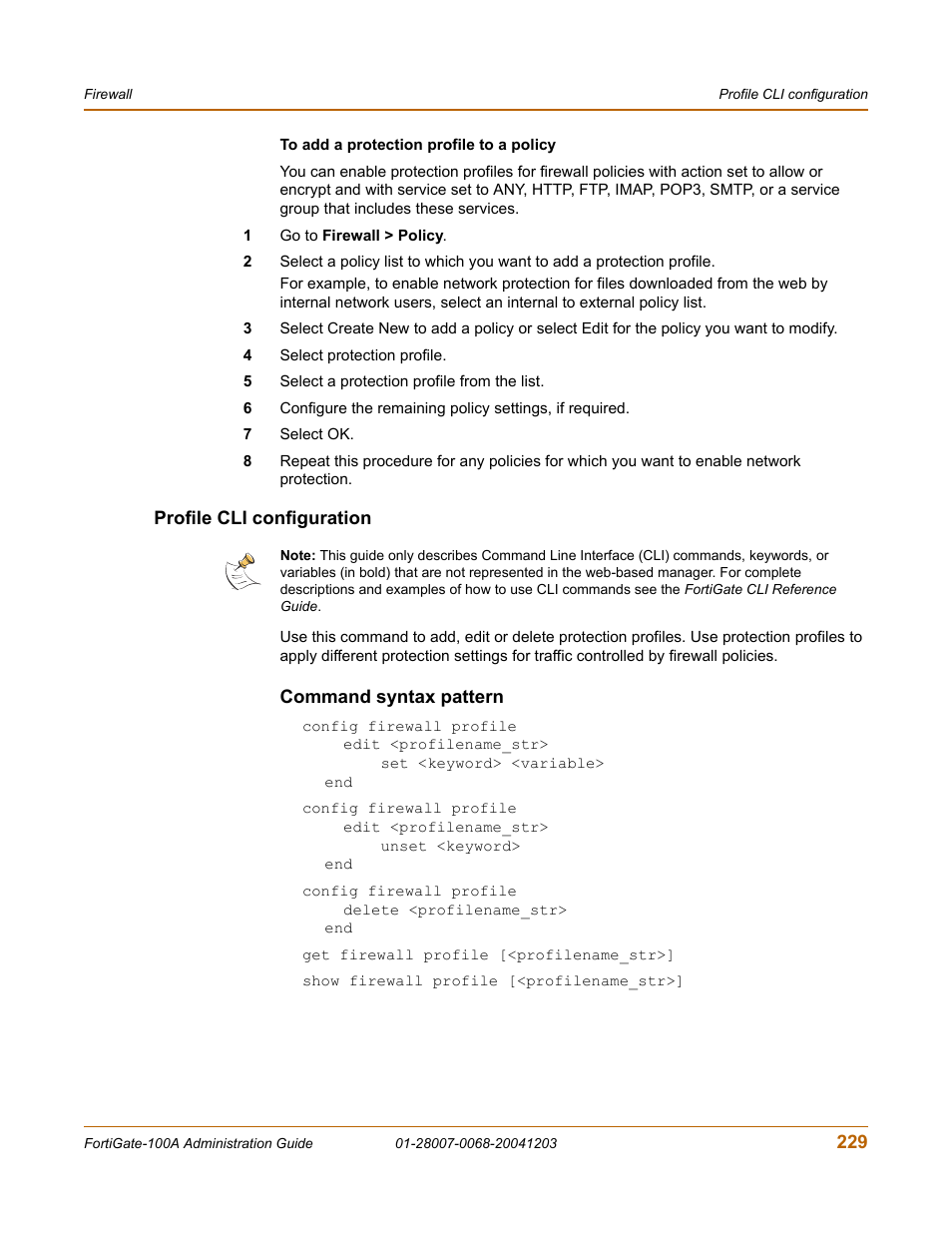 Profile cli configuration, Command syntax pattern | Fortinet 100A User Manual | Page 229 / 374