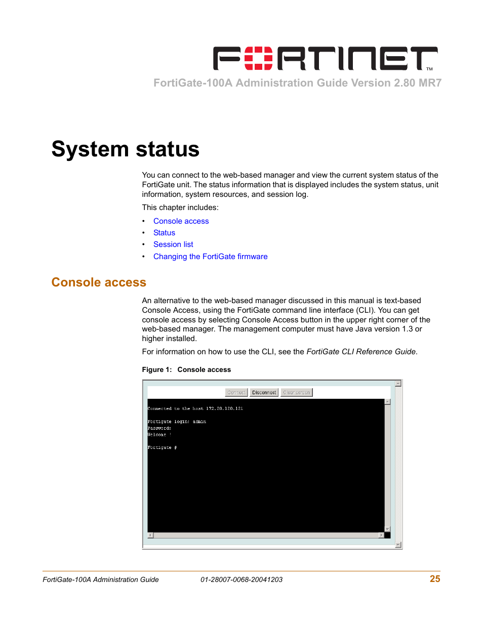 System status, Console access | Fortinet 100A User Manual | Page 25 / 374