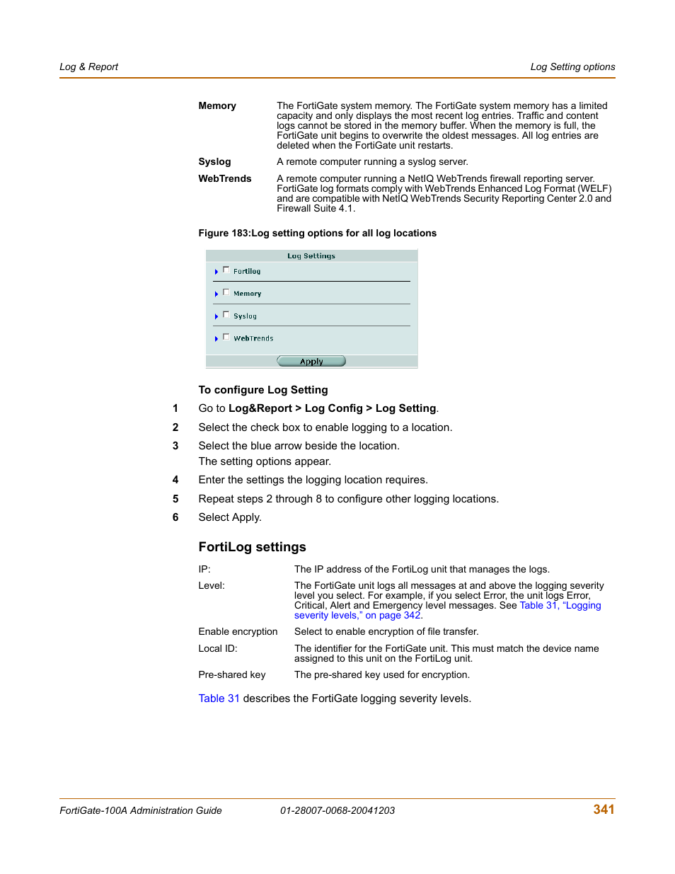 Fortilog settings | Fortinet 100A User Manual | Page 341 / 374