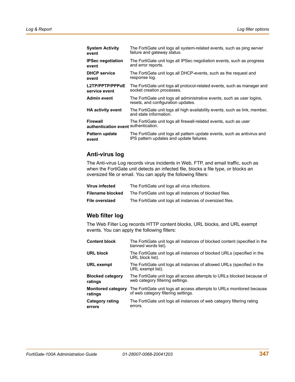 Anti-virus log, Web filter log, 347 anti-virus log | Fortinet 100A User Manual | Page 347 / 374