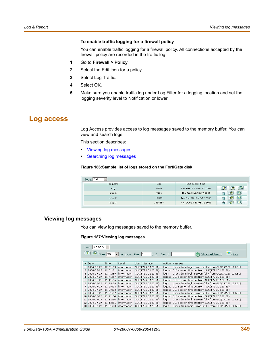 Log access, Viewing log messages | Fortinet 100A User Manual | Page 349 / 374