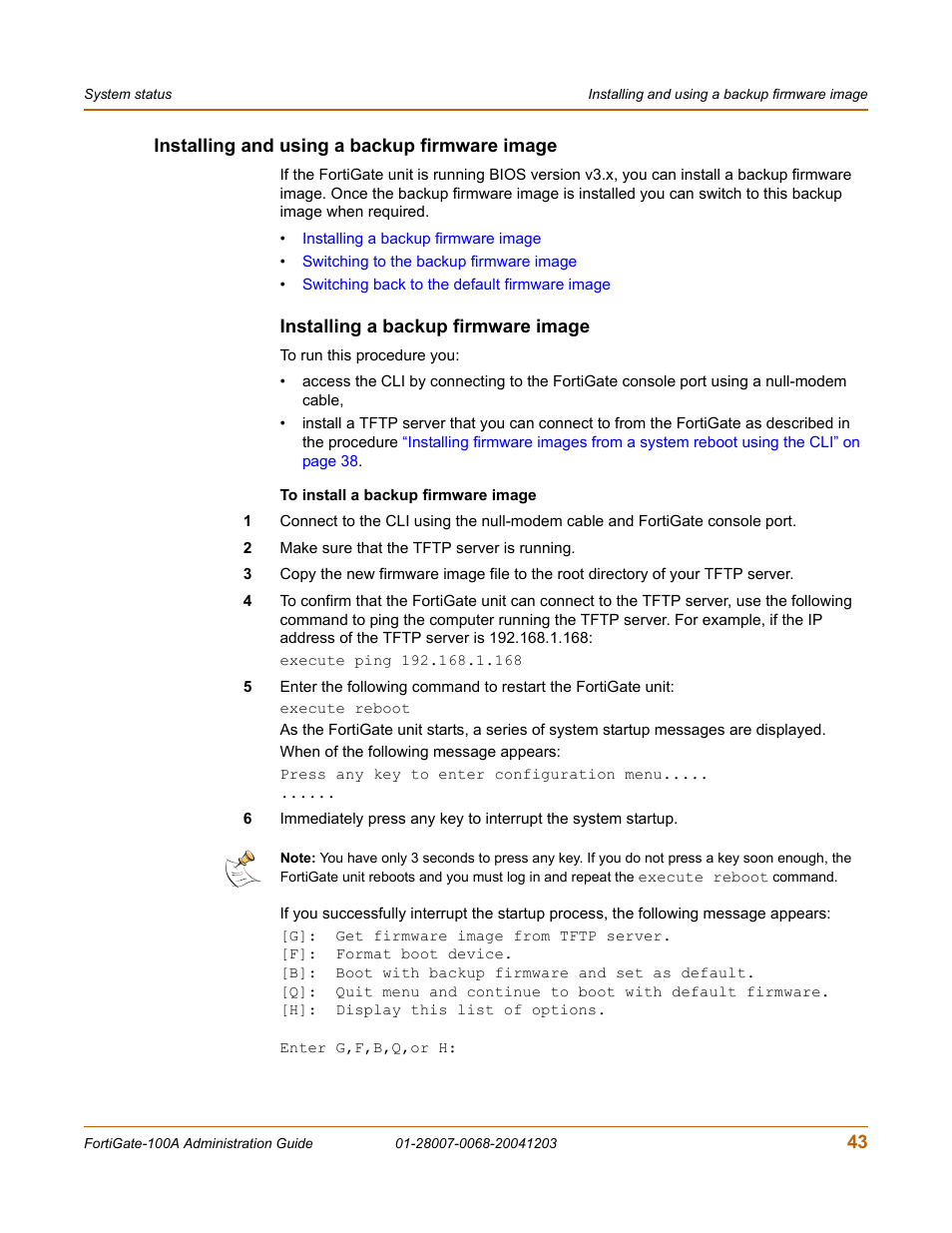 Installing and using a backup firmware image, Installing a backup firmware image | Fortinet 100A User Manual | Page 43 / 374