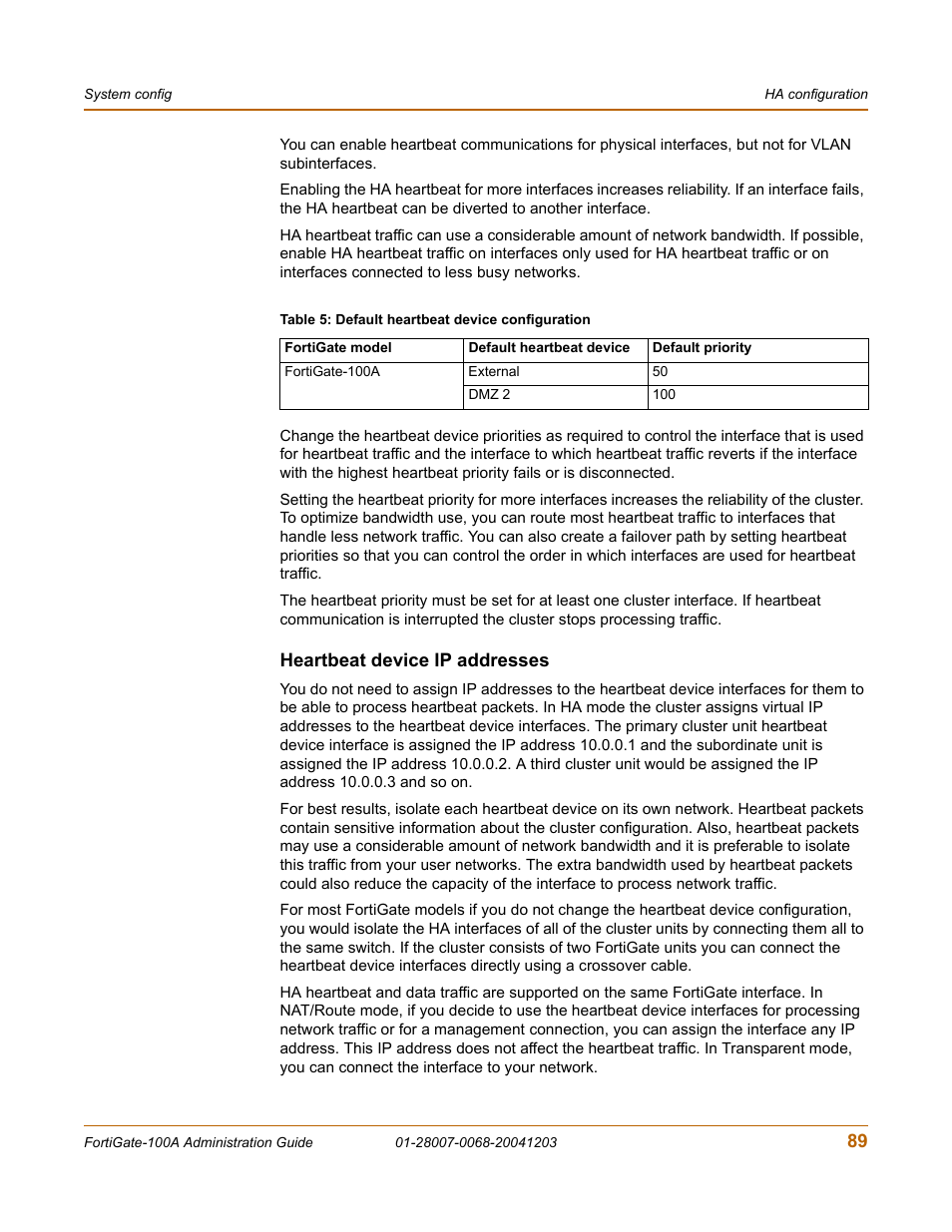 Heartbeat device ip addresses | Fortinet 100A User Manual | Page 89 / 374