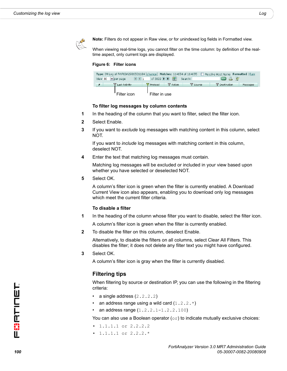 Filtering tips | Fortinet FortiAnalyzer 3.0 MR7 User Manual | Page 100 / 234