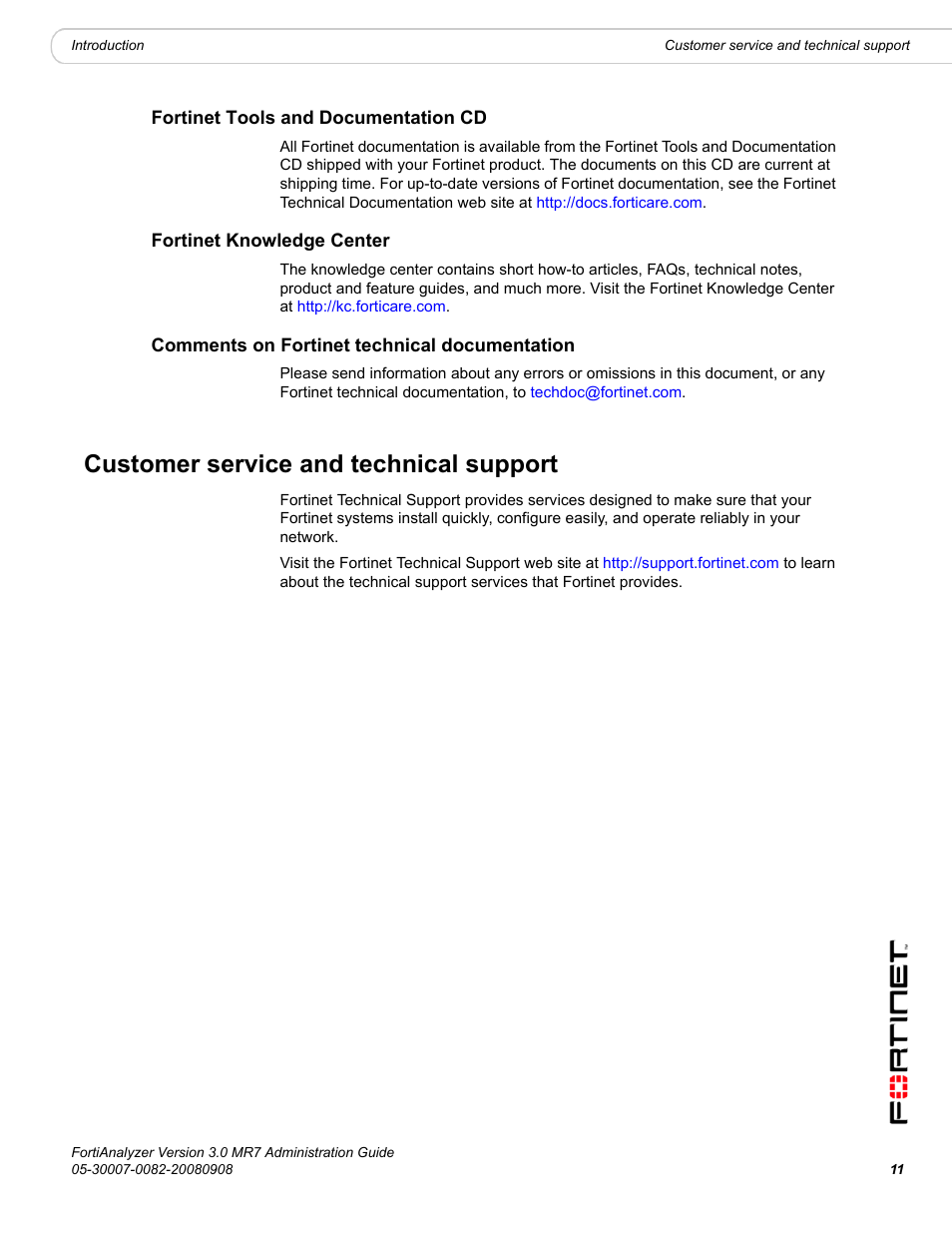 Fortinet tools and documentation cd, Fortinet knowledge center, Comments on fortinet technical documentation | Customer service and technical support | Fortinet FortiAnalyzer 3.0 MR7 User Manual | Page 11 / 234