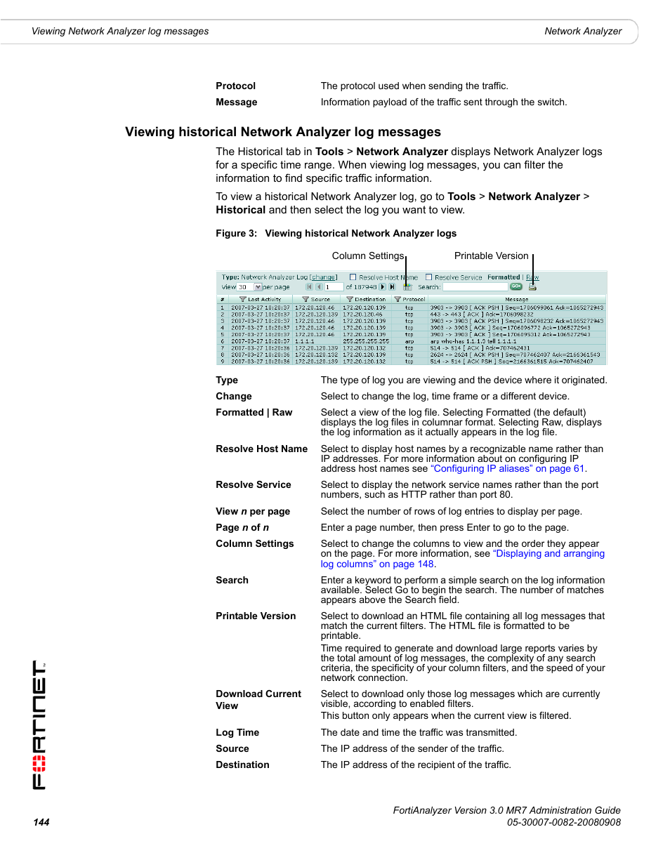 Viewing historical network analyzer log messages | Fortinet FortiAnalyzer 3.0 MR7 User Manual | Page 154 / 234