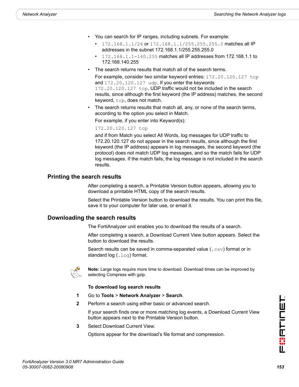 Printing the search results, Downloading the search results | Fortinet FortiAnalyzer 3.0 MR7 User Manual | Page 163 / 234
