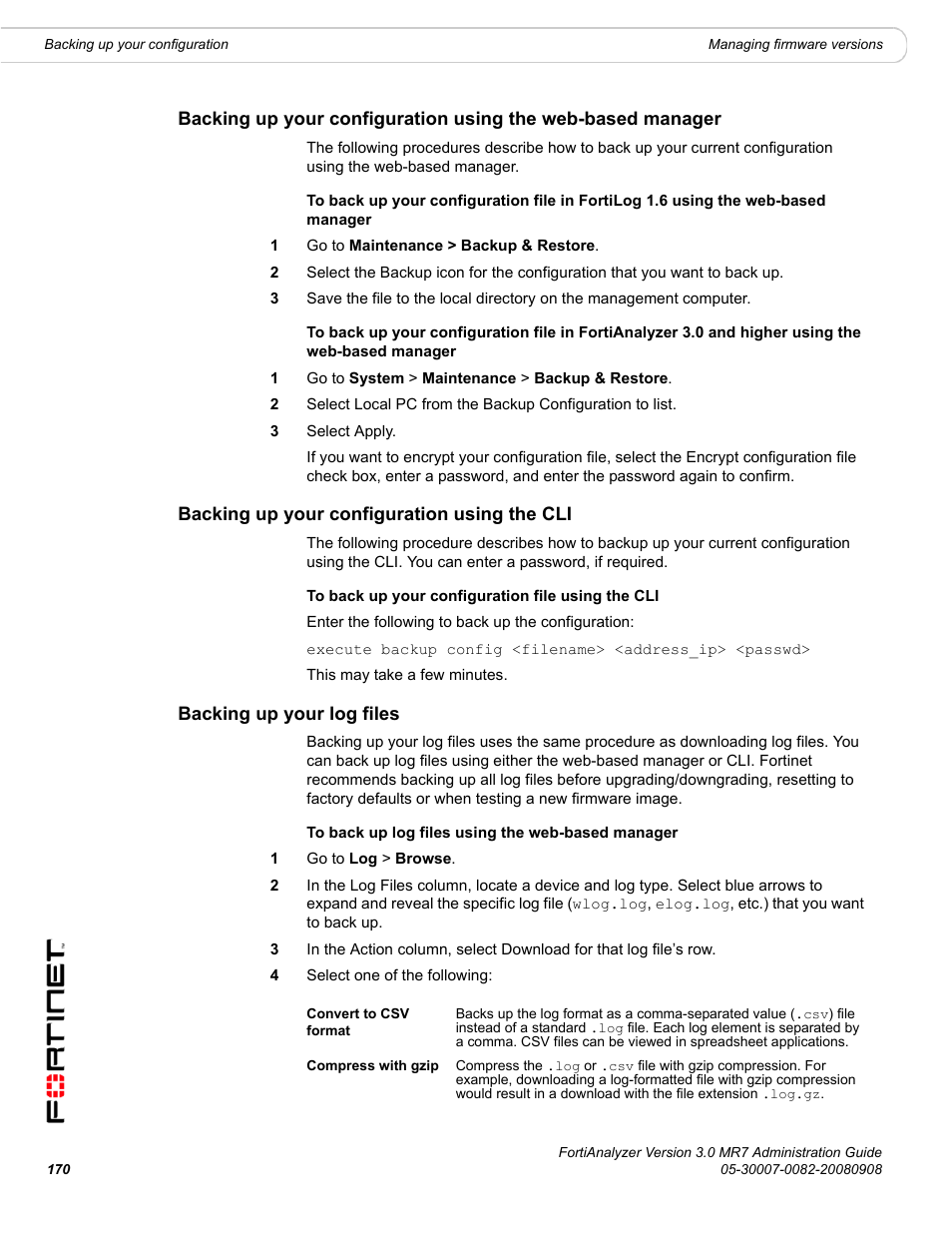 Backing up your configuration using the cli, Backing up your log files | Fortinet FortiAnalyzer 3.0 MR7 User Manual | Page 182 / 234