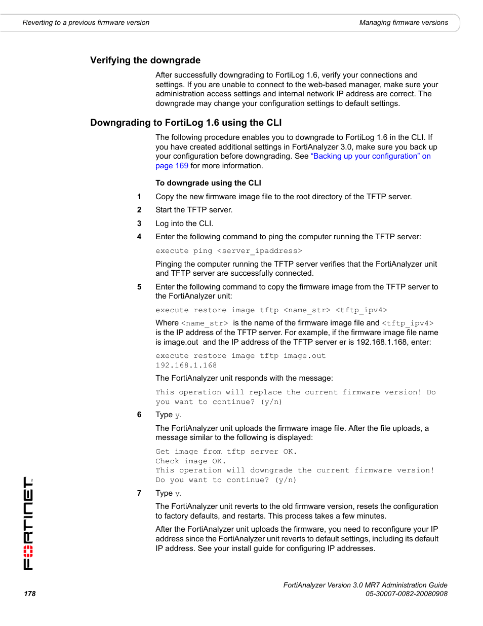 Verifying the downgrade, Downgrading to fortilog 1.6 using the cli | Fortinet FortiAnalyzer 3.0 MR7 User Manual | Page 190 / 234