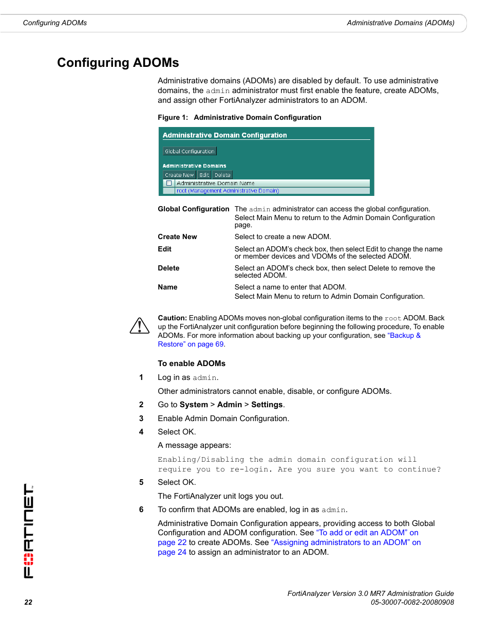 Configuring adoms | Fortinet FortiAnalyzer 3.0 MR7 User Manual | Page 22 / 234