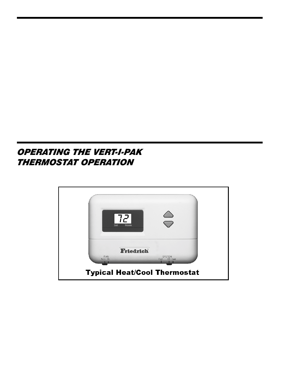 Operating the vert-i-pak thermostat operation | Friedrich 18000 B User Manual | Page 16 / 20