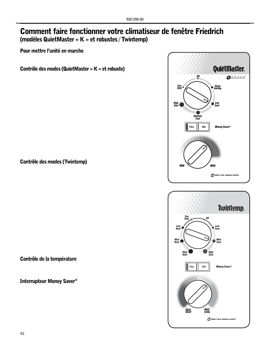 Modèles quietmaster « k » et robustes / twintemp), Pour mettre l’unité en marche, Contrôle des modes (quietmaster « k » et robuste) | Contrôle des modes (twintemp), Contrôle de la température, Interrupteur money saver | Friedrich KS15 User Manual | Page 42 / 56