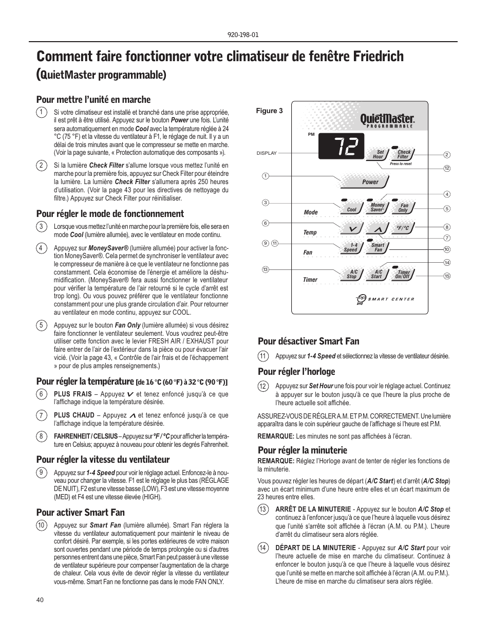 Quietmaster programmable), Pour mettre l’unité en marche, Pour régler le mode de fonctionnement | Pour régler la température, Pour régler la vitesse du ventilateur, Pour activer smart fan, Pour désactiver smart fan, Pour régler l’horloge, Pour régler la minuterie | Friedrich KM18 User Manual | Page 40 / 56