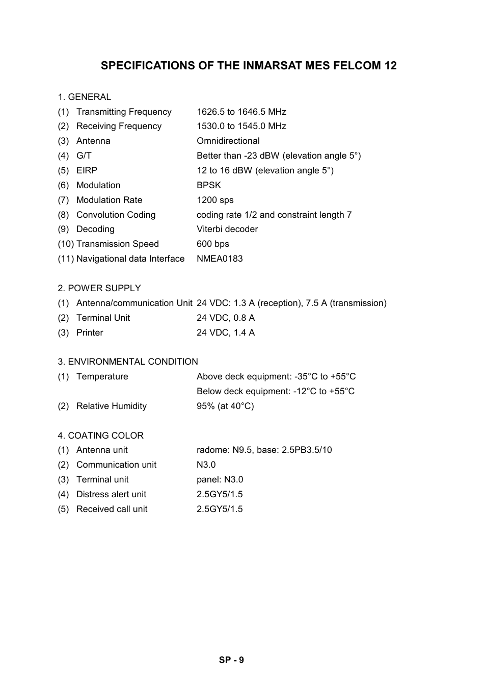 Specifications of the inmarsat mes felcom 12 | Furuno RC-1500-1T User Manual | Page 415 / 418