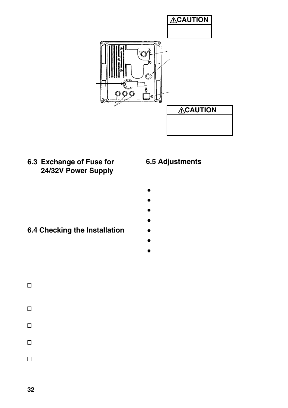 3 exchange of fuse for 24/32v power supply, 4 checking the installation, 5 adjustments | Caution | Furuno 1832 User Manual | Page 46 / 64