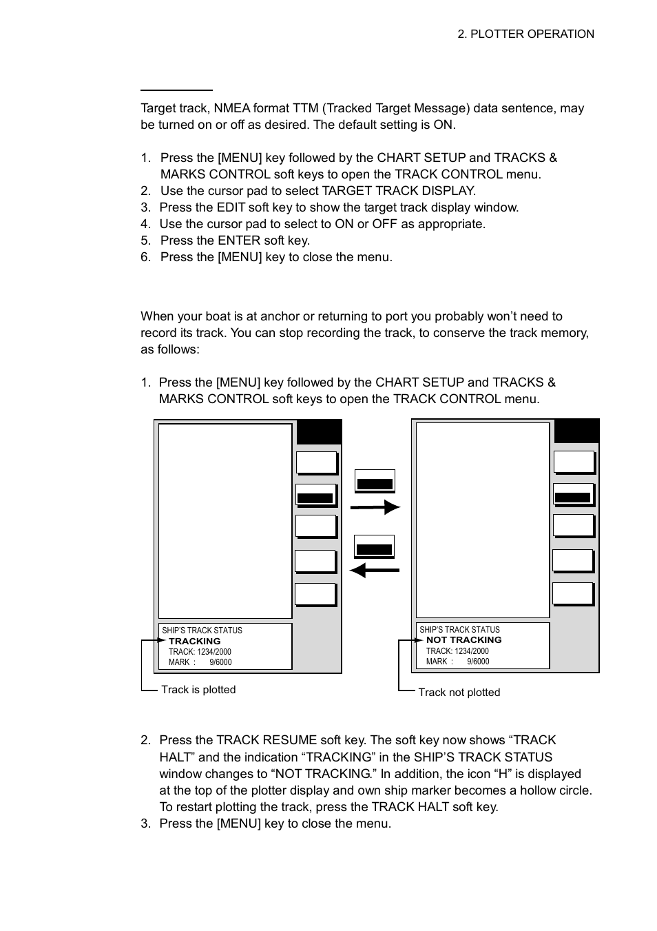 2 stopping, restarting plotting of own ship track | Furuno GD-1700C User Manual | Page 53 / 249