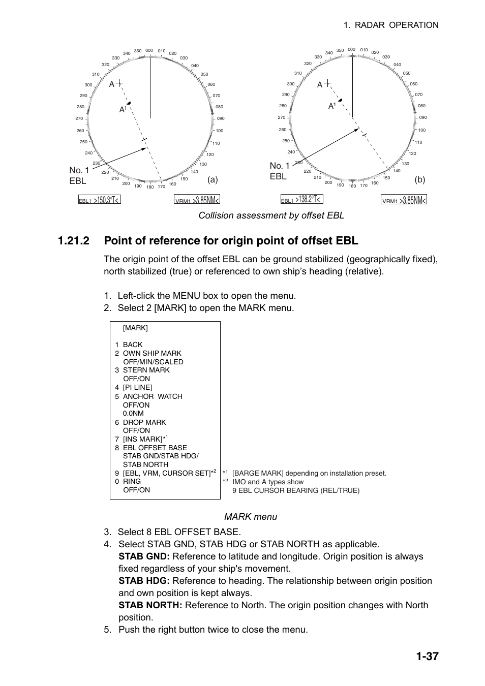 85nm, 3 °t, 2 °t | Collision assessment by offset ebl, No. 1 ebl, A) (b), Radar operation | Furuno FAR-2107(-BB) User Manual | Page 59 / 312