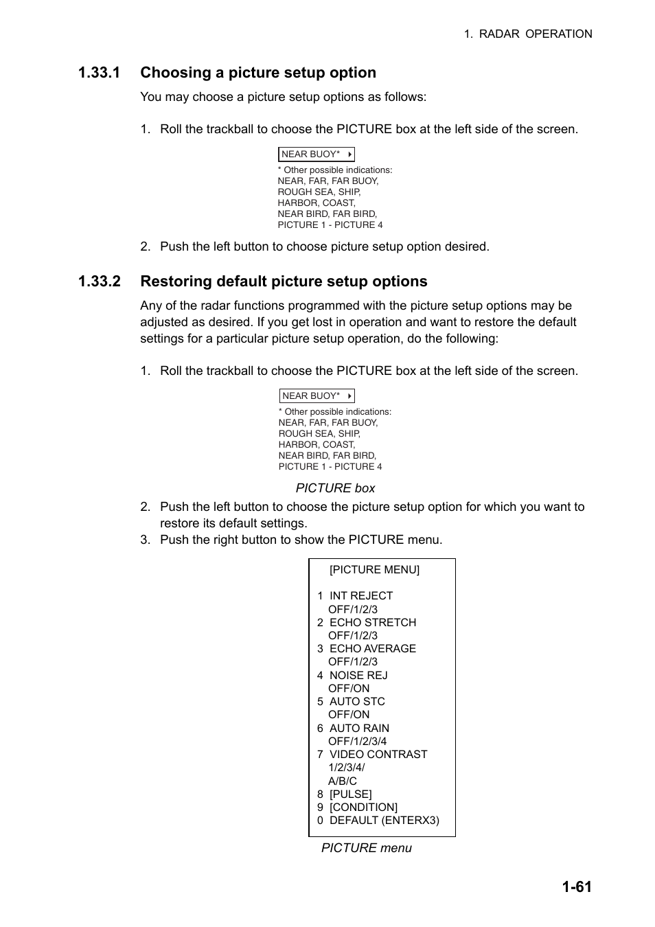 1 choosing a picture setup option, 2 restoring default picture setup options | Furuno FAR-2107 User Manual | Page 87 / 280