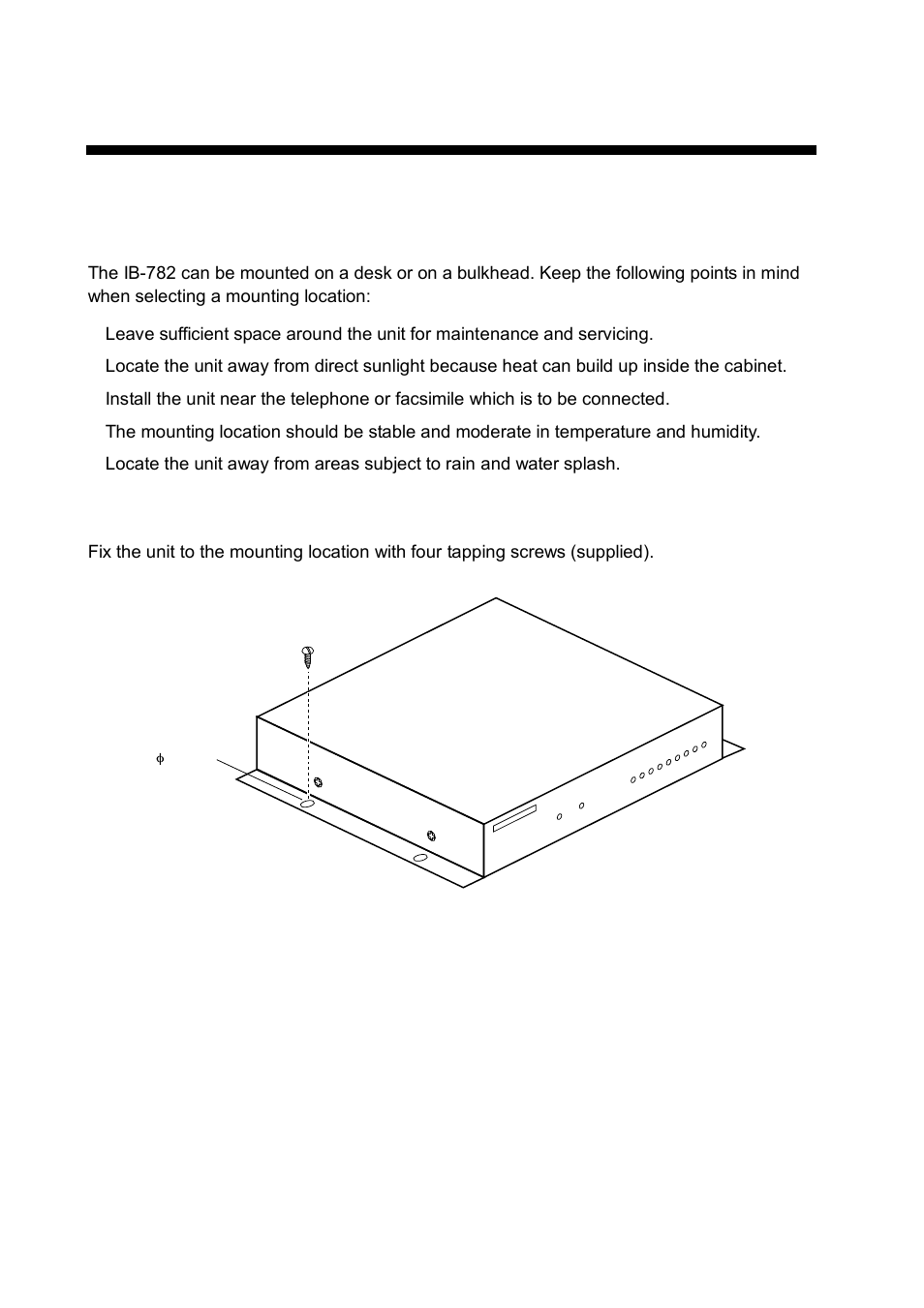 Installation, 1 mounting, Mounting considerations | Mounting procedure, Ib-782, Tapping screw, 5 fixing hole | Furuno MULTI-COMMUNICATION UNIT IB-782 User Manual | Page 18 / 22