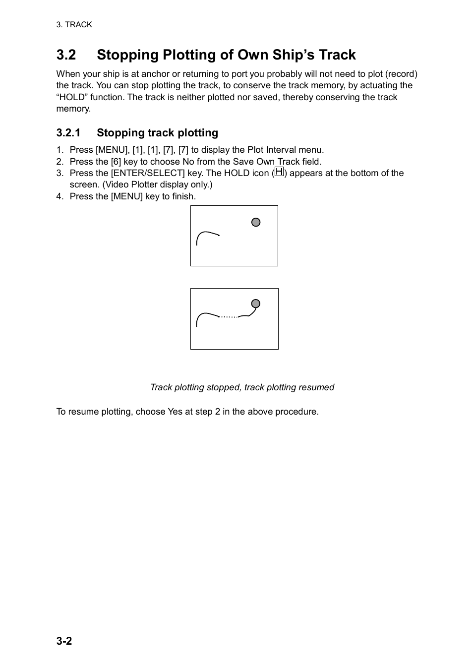 2 stopping plotting of own ship’s track | Furuno RP180 User Manual | Page 19 / 100