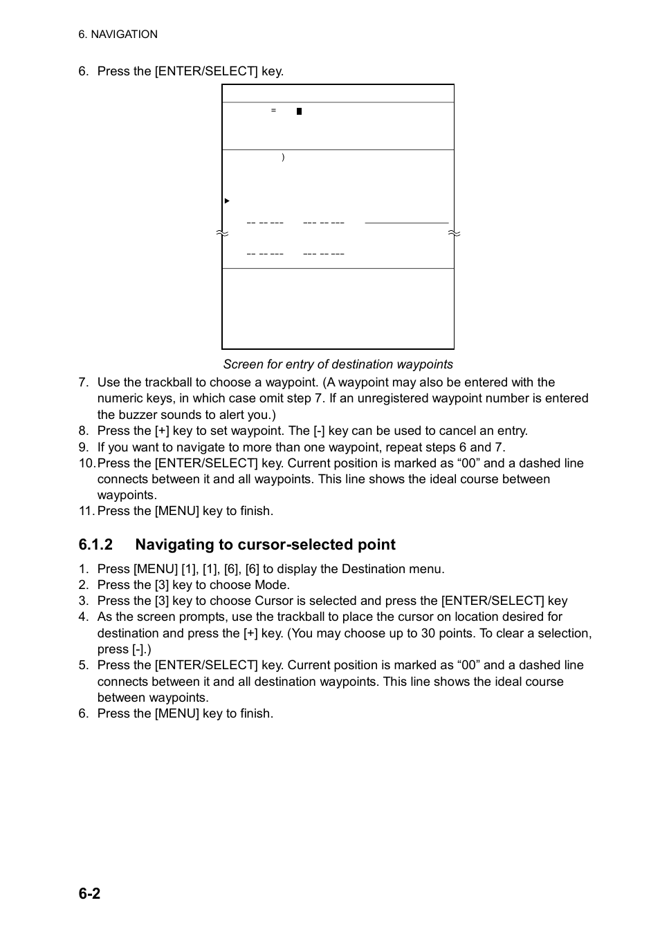 2 navigating to cursor-selected point, Press the [enter/select] key | Furuno RP180 User Manual | Page 41 / 100