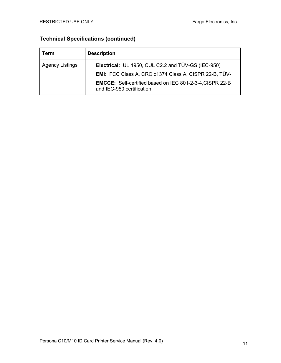 Technical specifications (continued) | FARGO electronic PERSONA C10 User Manual | Page 11 / 178