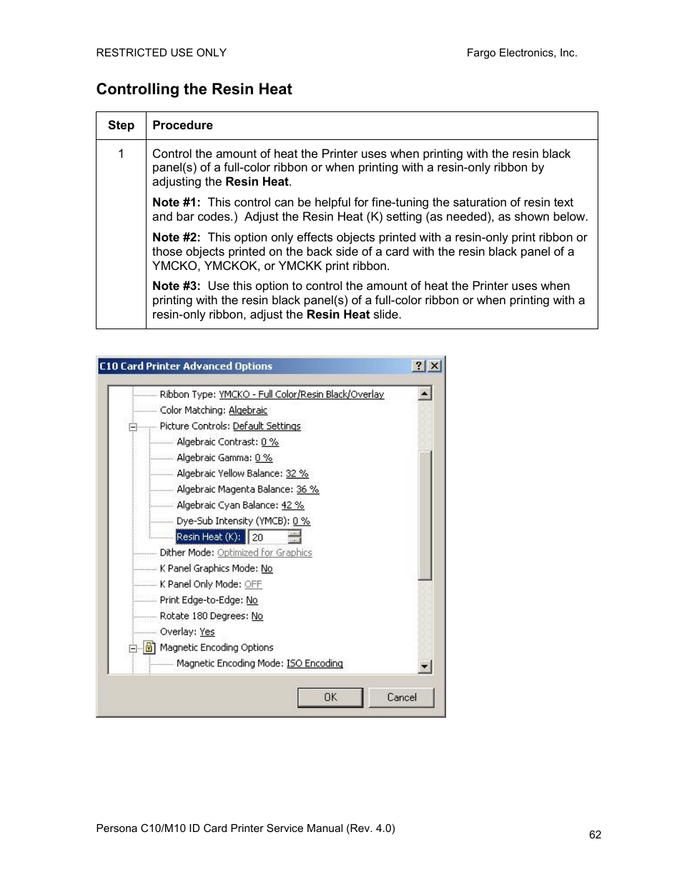 Controlling the resin heat | FARGO electronic PERSONA C10 User Manual | Page 62 / 178