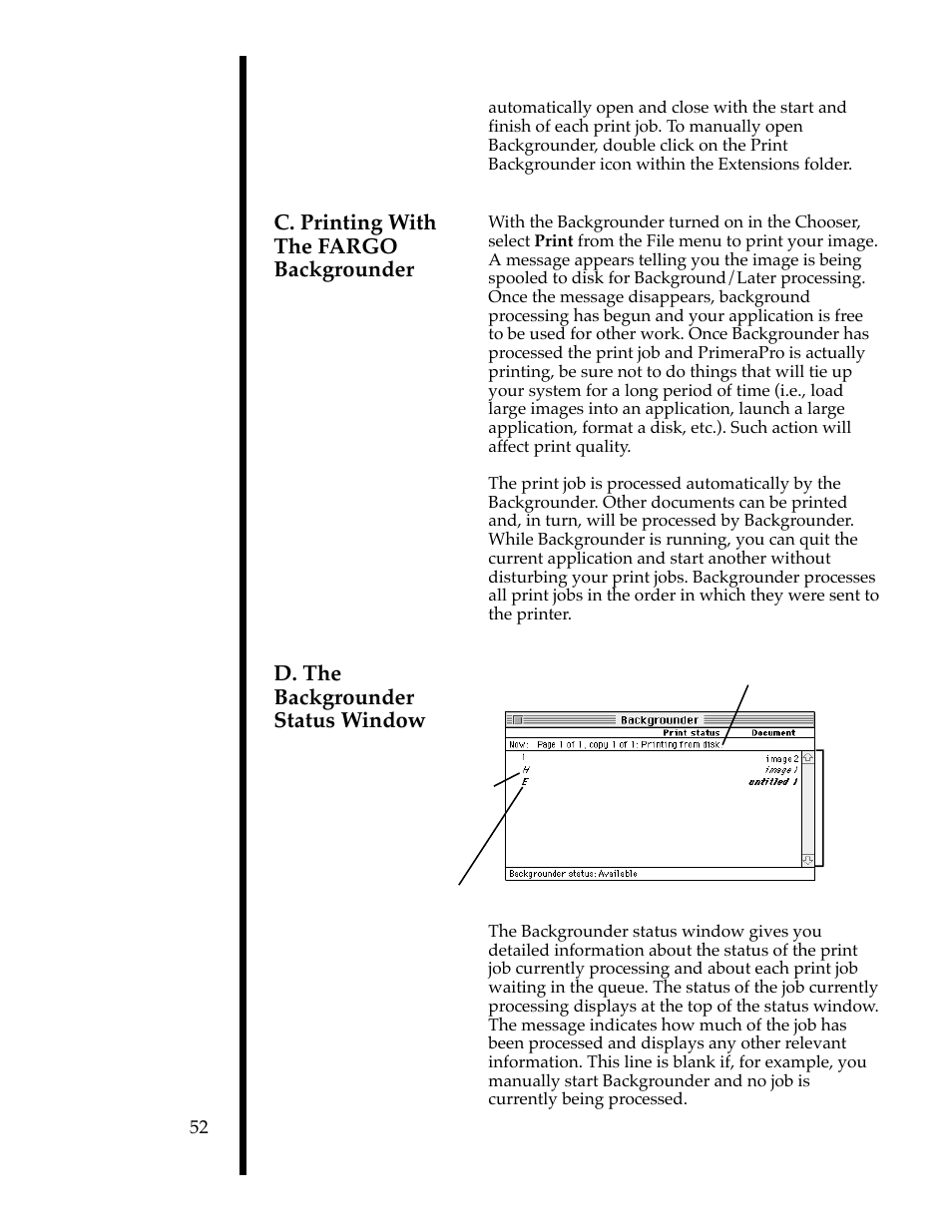 D. the backgrounder status window, C. printing with the fargo backgrounder | FARGO electronic 76503 User Manual | Page 54 / 95