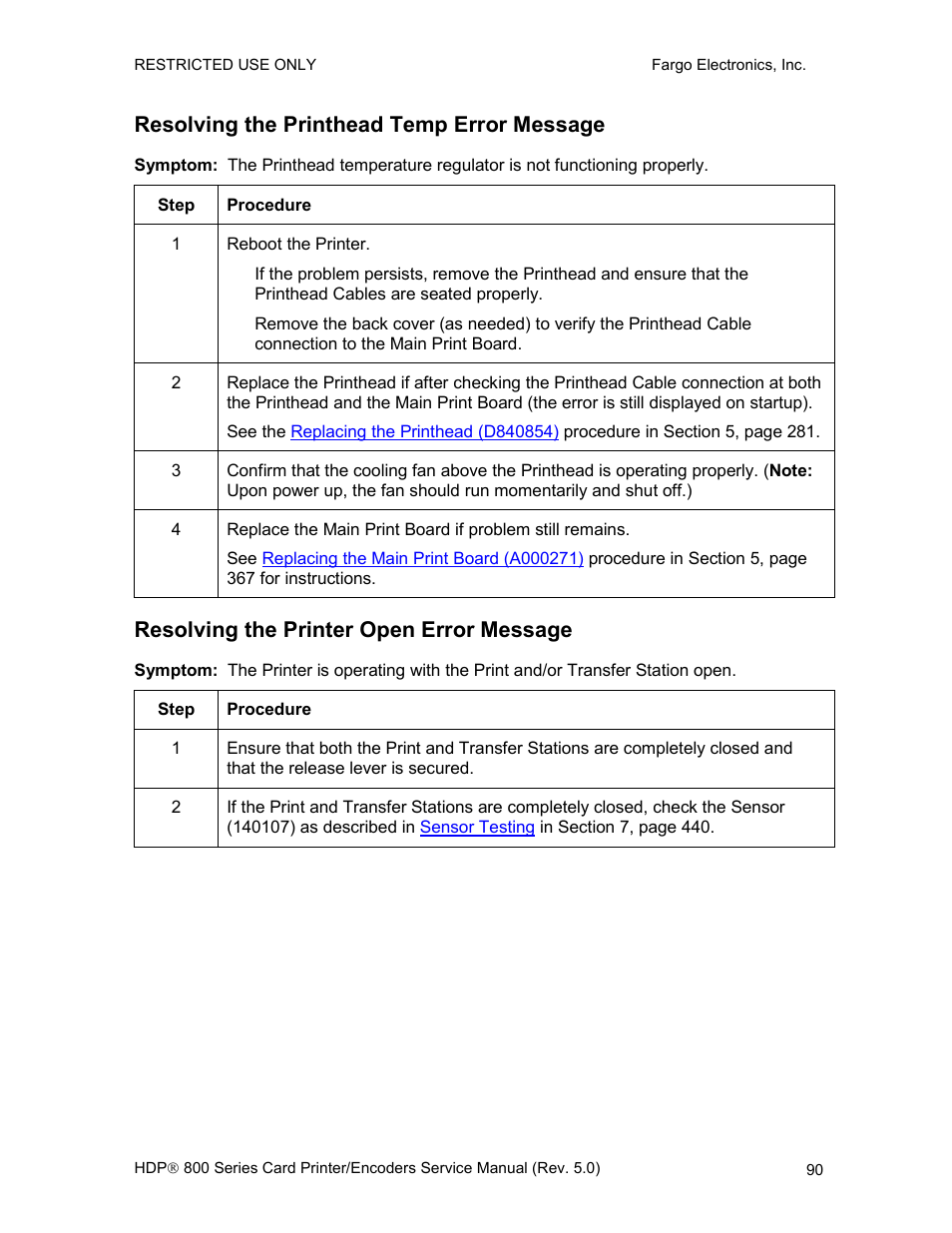 Resolving the printhead temp error message, Resolving the printer open error message, E 90 | FARGO electronic HDP820 User Manual | Page 104 / 370