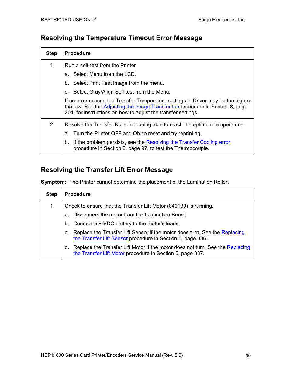 Resolving the temperature timeout error message, Resolving the transfer lift error message, E 99 | FARGO electronic HDP820 User Manual | Page 113 / 370