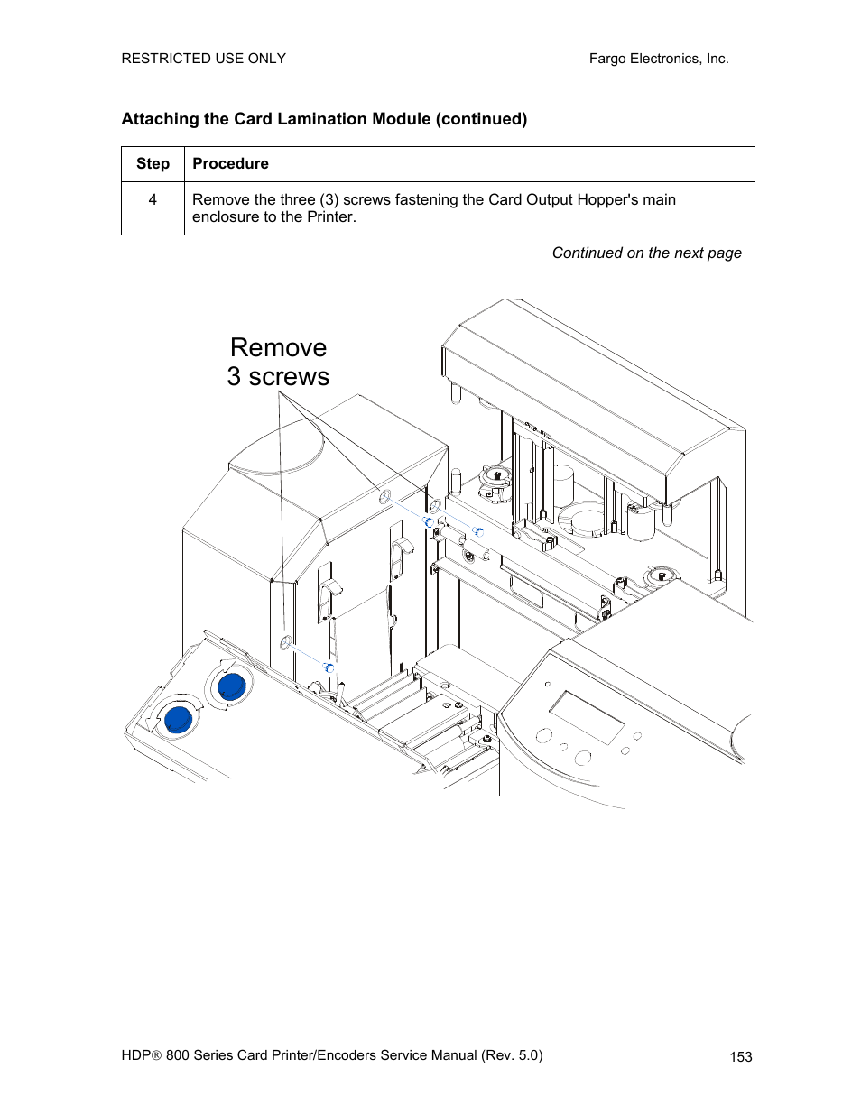 Attaching the card lamination module (continued), Remove 3 screws | FARGO electronic HDP820 User Manual | Page 167 / 370