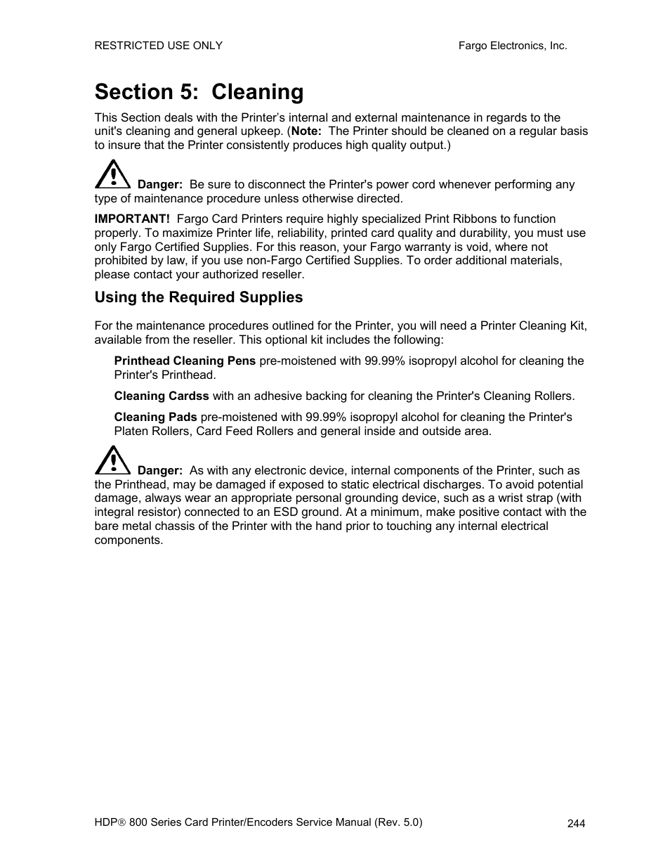 Section 5: cleaning, Using the required supplies | FARGO electronic HDP820 User Manual | Page 258 / 370