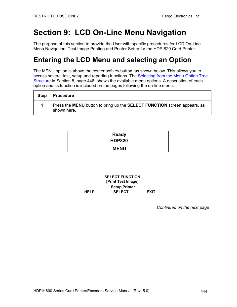 Section 9: lcd on-line menu navigation, Entering the lcd menu and selecting an option | FARGO electronic HDP820 User Manual | Page 279 / 370