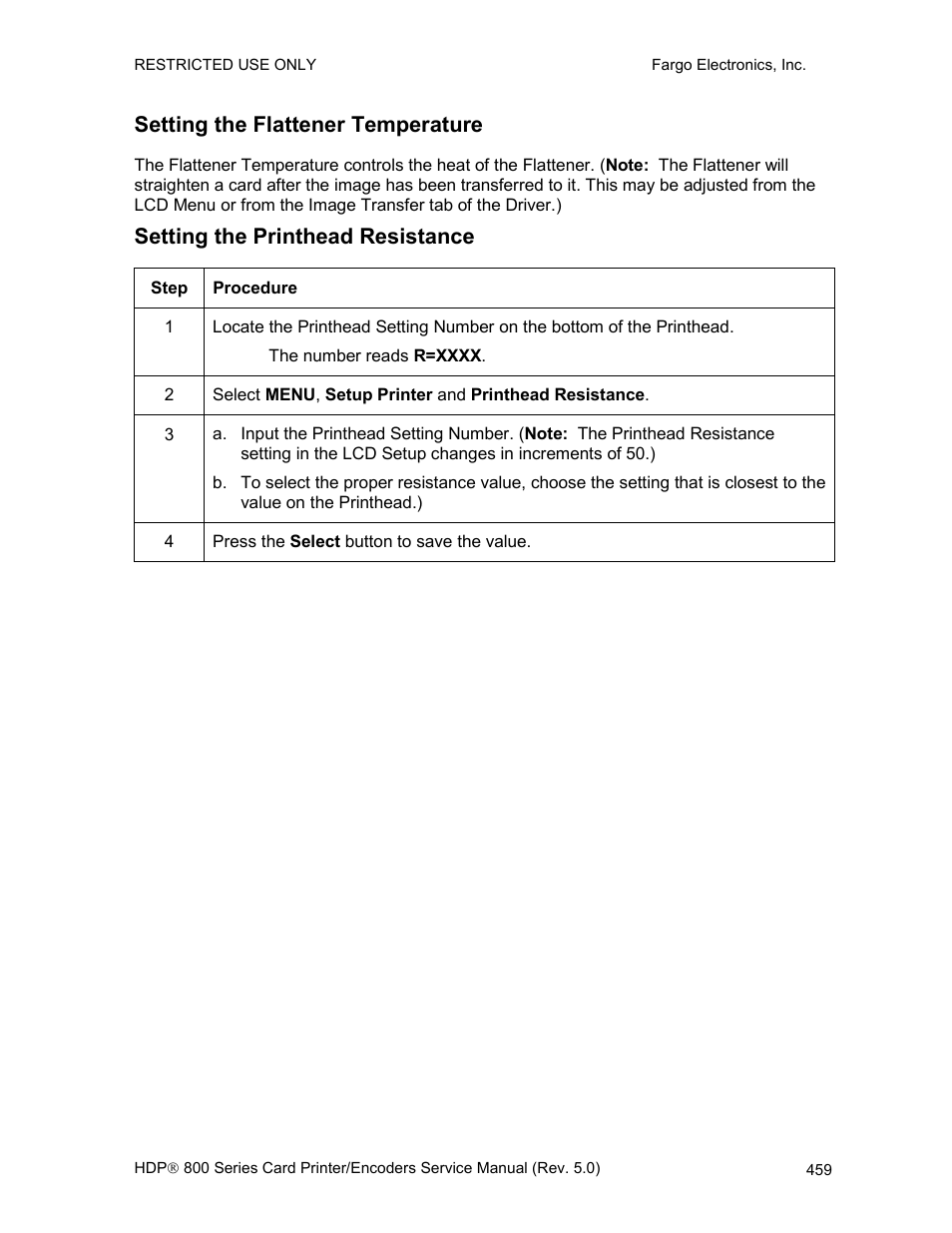 Setting the flattener temperature, Setting the printhead resistance, Setting the printhead | Resistance | FARGO electronic HDP820 User Manual | Page 294 / 370
