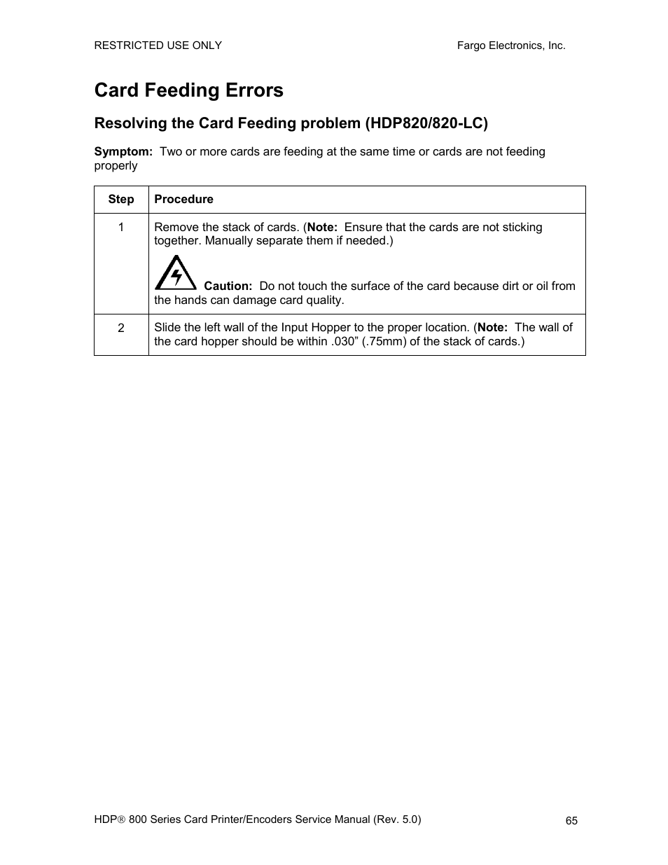 Card feeding errors, Resolving the card feeding problem (hdp820/820-lc), Resolving the card jam | Error message, E 65, Resolving the card, Feeding problem | FARGO electronic HDP820 User Manual | Page 79 / 370