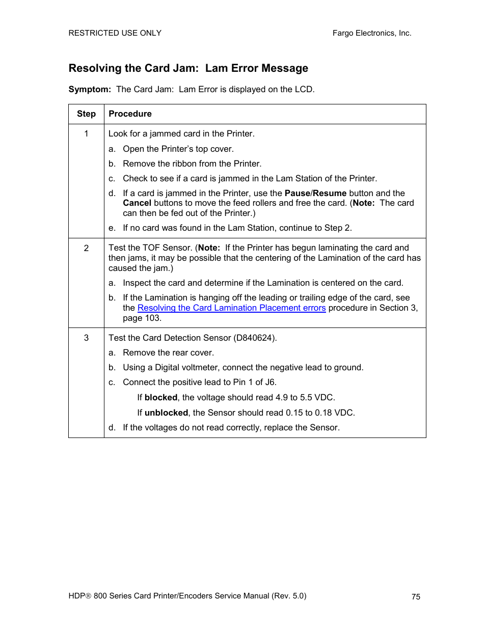 Resolving the card jam: lam error message | FARGO electronic HDP820 User Manual | Page 89 / 370