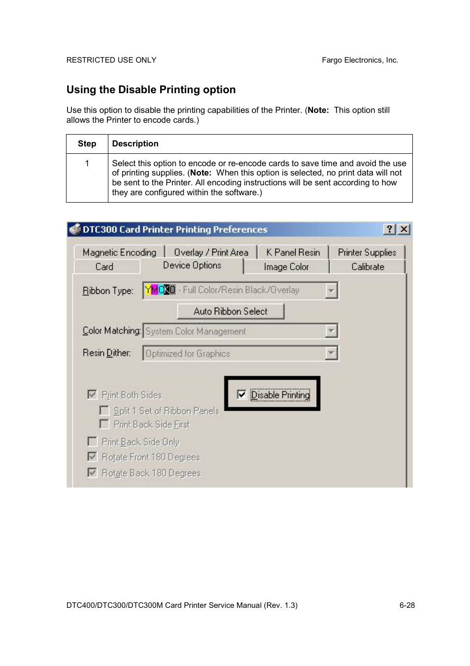 Using the disable printing option | FARGO electronic DTC300 User Manual | Page 157 / 446
