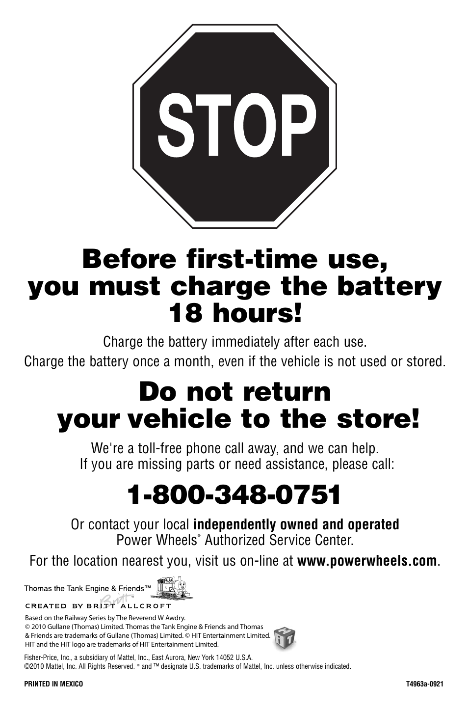 Do not return your vehicle to the store | Fisher-Price POWER WHEELS T4963 User Manual | Page 20 / 20